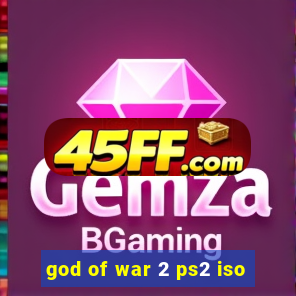 god of war 2 ps2 iso
